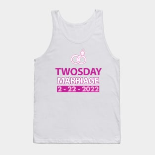 Twosday Marriage 2 February 2022 wedding gift Tank Top